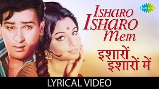 Isharo Isharo Mein Lyrical | इशारो इशारो | Kashmir Ki Kali | Shammi | Sharmila | Evergeern Romantic