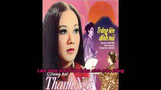 Trăng Lên Đỉnh Núi (Trích Đoạn 1/2) - Thanh Nga