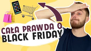 NIE DAJ SIĘ OSZUKAĆ PODCZAS BLACK FRIDAY!