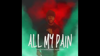 "All my pain" {Song} Official Visualizer