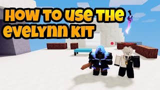 How I use the evelynn kit in roblox bedwars