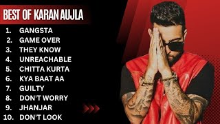 Best Of Karan Aujla Songs | Latest Punjabi Songs Karan Aujla Songs | All Hit of Karan Aujla Songs