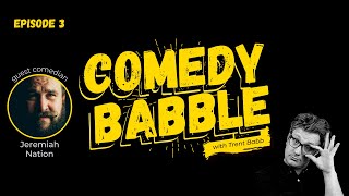 Comedy Babble - Ep 3