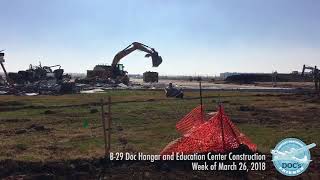 B-29 Doc Hangar & Education Center: Week of March 26, 2018 Construction Update