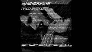 [free]marlyn manson remix-broken heart prod.bystepp