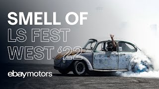 The Unforgettable Smell of LS Fest West 2022