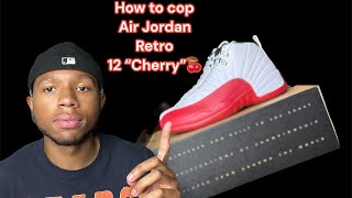 How to cop Air Jordan Retro 12 “Cherry” | Tips and Tricks | Sizing Tips!