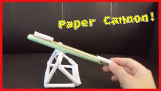 How to make a paper cannon that shoots