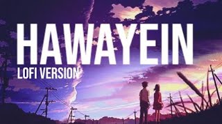 HAWAYEIN | LOFI VERSION