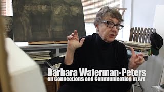 Barbara Waterman-Peters on Connections and Communication in Art | ARTitude