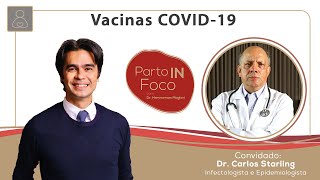 Vacinas COVID-19 - ℙ𝔸ℝ𝕋𝕆 𝕀ℕ 𝔽𝕆ℂ𝕆 - Íntegra