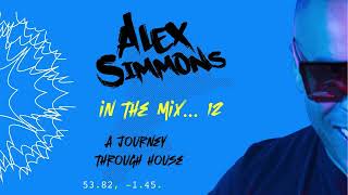 Alex Simmons - In the mix... 12