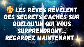 🥰 Les rêves révèlent des secrets cachés sur QUELQU'UN qui vous surprendront    Regardez maintenant