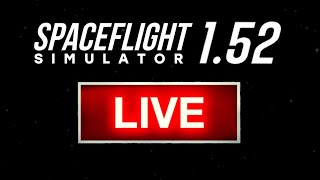 Space Flight Simulator 1.5.2 Update- LIVE