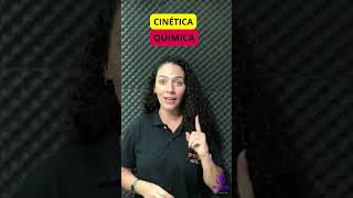 CINÉTICA QUÍMICA #shorts