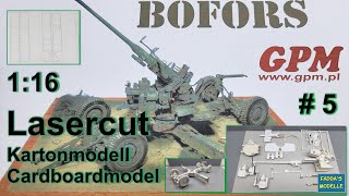 Bofors Flak 40 mm - Lasercut - Kartonmodell - Cardboard model - 1:16 - Part 5  #papercraft