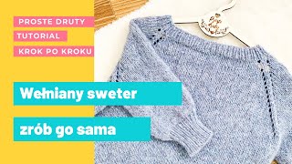 🧶Najprostszy sweter NA DRUTACH🧶Instrukcja krok po kroku. Nauka dziergania dla początkujących, reglan