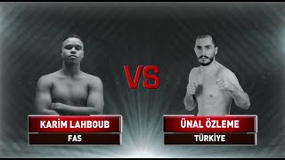 Karim LAHBOUB vs Ünal ÖZLEME