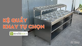 Quầy bán hàng khay tự chọn, quầy khay topping | sieuthiinox.com