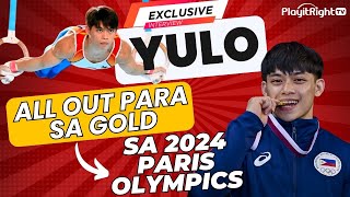 Exclusive: YULO All out para sa Gold sa 2024 Paris Olympics!