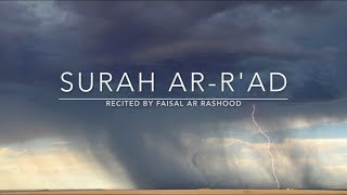 Surah Ar-Rad - سورة الرعد | Faisal Ar Rashood | English Translation