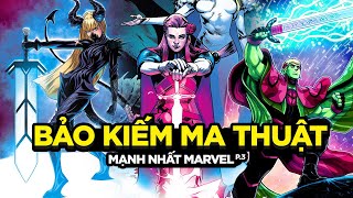 TOP Tuyệt thế hảo kiếm của Marvel (Phần 3)