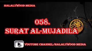 058. Surat Al-Mujadila (The Pleading Woman) || Mishary Bin Rashid Al-Afasy (HD Audio)