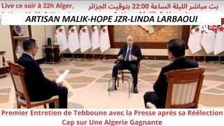 RENDEZ VOUS CE SOIR AVEC LINDA LARBAOUI ET HOPE JZR POUR UN LIVE ANALYSE ITW PRESIDENT TEBBOUNE