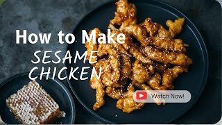 HONEY SESAME CHICKEN | HOW TO MAKE SESAME CHICKEN | SESAME CHICKEN