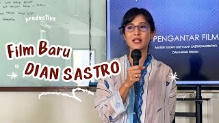 Dian Sastrowardoyo Buka Bukaan Film Terbarunya