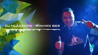 Dj Hlásznyik - Mini-mix #869 [2019] [www.djhlasznyik.hu]