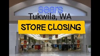 (Closing) Sears - Tukwila, WA