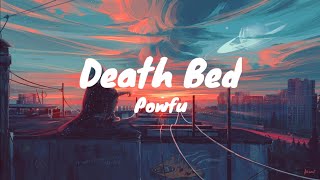 Powfu - Death Bed [Lyric Video]