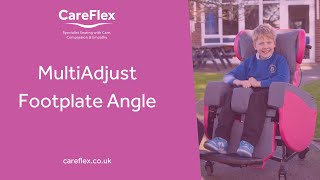 Footplate Angle | MultiAdjust | CareFlex