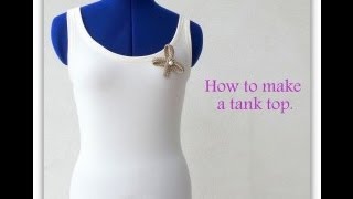 How to make a tank top.