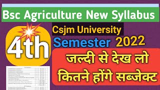 Bsc Agriculture 4th semester syllabus 2022||Csjm University kanpur