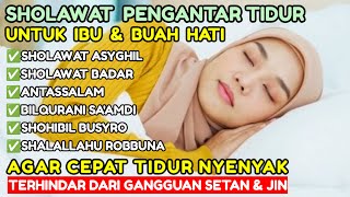 SHOLAWAT PENGANTAR TIDUR l SHOLAWAT AGAR CEPAT TIDUR NYENYAK