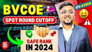 BVCOE Delhi Spot Round Cutoff 2024 🥳 | IPU BTECH Counselling 2024