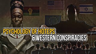 Psychology of African American hoteps & the Western conspiracies behind them 🧐