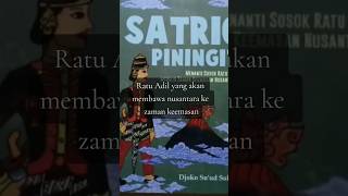 SATRIO PININGIT(menanti sosok ratu adil menuju zaman keemasan nusantara)