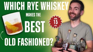 We tried 15 different rye whiskeys to see which one makes the best Old Fashioned Cocktail