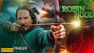 Robin Hood (2025) - official Teaser Trailer | Keanu Reeves