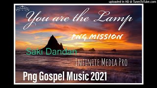 You are the Lamp_Saki Dandan_Png Mission Enbp_Re-Make _Gospel Hits..