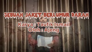 SEBUAH JAKET BERLUMUR DARAH ||STIKOMBWI||AJENG|| CORISINDO2023