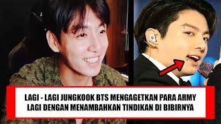 LAGI - LAGI PENAMPILAN JUNGKOOK BTS BIKIN KAGET & KEJUTKAN PARA ARMY DENGAN TAMBAH TINDIKAN DI BIBIR