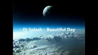 Dj Splash - Beautiful Day