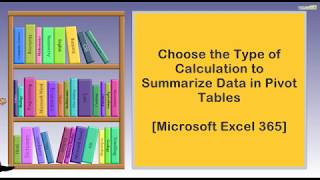 Choose the Type of Calculation to Summarize Data in Pivot Tables  I  Microsoft Excel 365