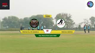 DAY -6 RISING 🔴 MPL 11🏏 || Meena Elite Eagels v/s Meena Heros || MEENA PREMIER LEAGUE