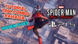 [TUTORIAL] SPIDER-MAN MILES MORALES COMBO RAHASIA/HIDDEN DIVES PS5