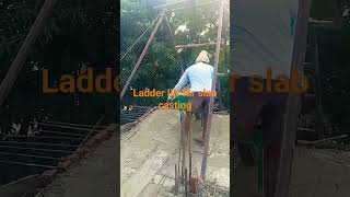 ladder lift se slab ki casting